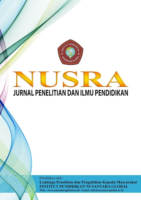 NUSRA: JURNAL PENELITIAN DAN ILMU PENDIDIKAN